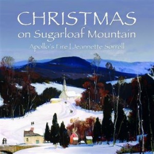 Apollo's Fire/Jeannette Sorrell - Christmas On Sugarloaf Mountain Musique classique/celtique