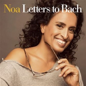 Noa - Letters to Bach (Musiques du Monde)