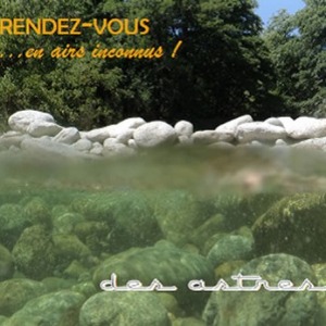 MUSIQUE : Des Astres  pas tant que ça, loin s’en faut !