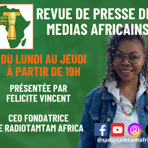 Introduction à la ©Revue de Presse Afrique du 16 septembre 2024, présentée par Félicité Amaneyâ Râ VINCENT.