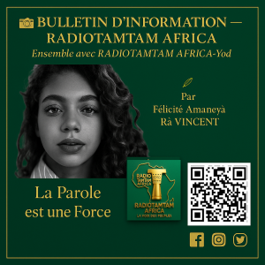  BULLETIN D’INFORMATION – RADIOTAMTAM AFRICA