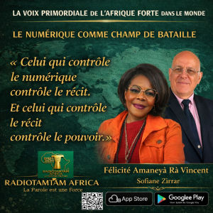 Émission : LA VOIX PRIMORDIALE DE L’AFRIQUE FORTE DANS LE MONDE