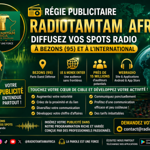 Régie publicitaire RADIOTAMTAM AFRICA : diffusez vos spots radio à Bezons (95) et à l’international