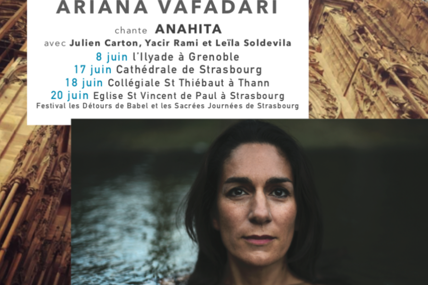 Communiqué de presse : Ariana Vafadari présente "Anahita" en concert cet été (juin 2021)