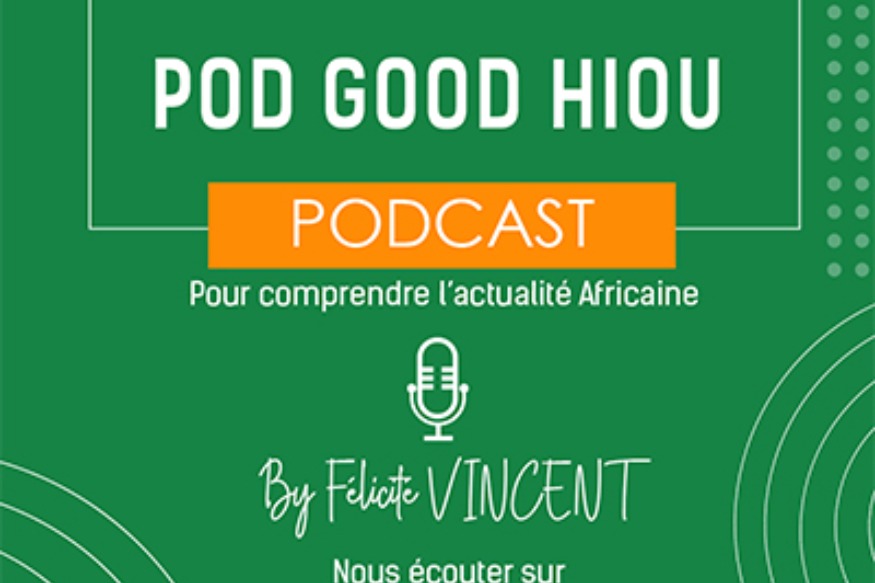 POD GOOD HIOU : Dans ce numéro d’aujourd’hui, nous parlons de la chronique position N°#8 INTERMEDE COMMENT APPORTER LES CCHANGEMENTS AUTOUR DE VOUS