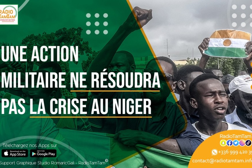 Une action militaire ne résoudra pas la crise au Niger