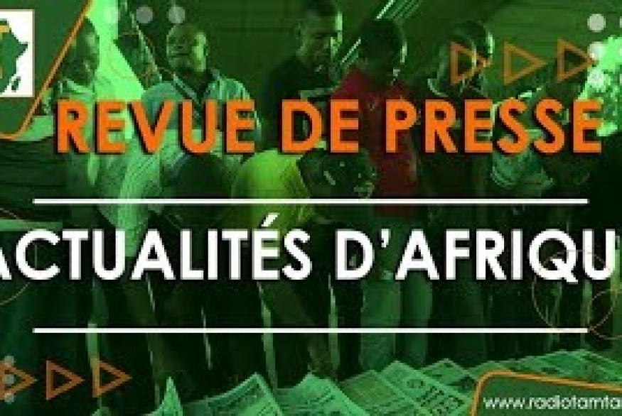 ©Revue de presse actualités d’Afrique RadioTamTam AFRICA du 24 janvier 2024