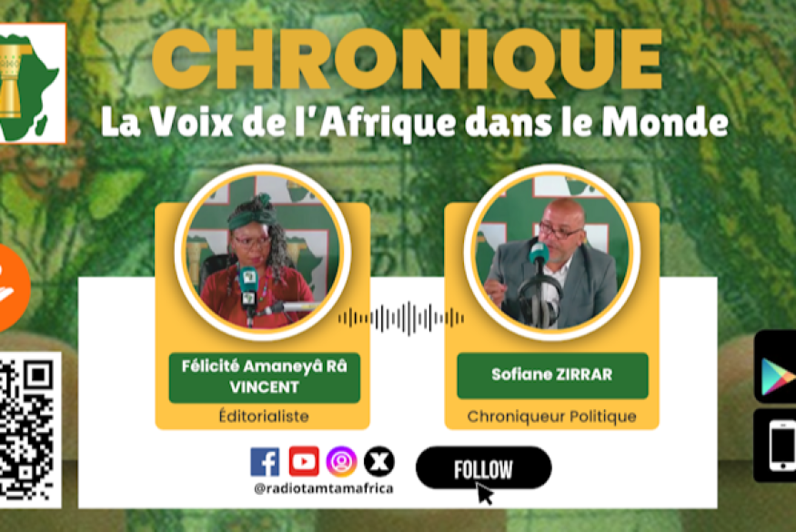 EMISSION : CHRONIQUE LA VOIX DE L’AFRIQUE  EN FRANCE