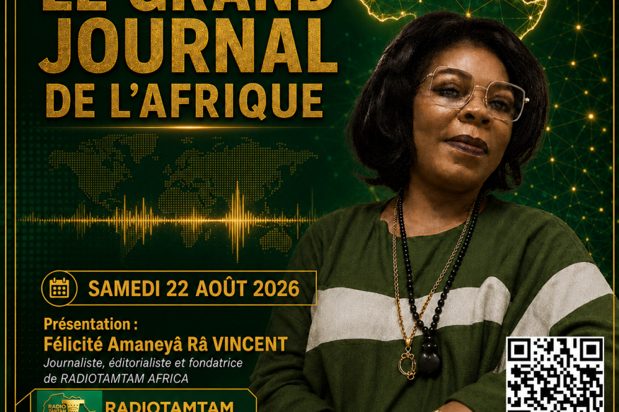 JOURNAL PARLÉ — RADIOTAMTAM AFRICA LE GRAND JOURNAL DE L’AFRIQUE