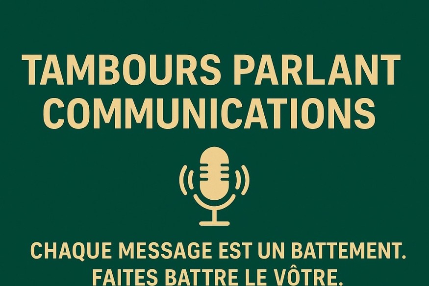 TAMBOURS PARLANT COMMUNICATIONS