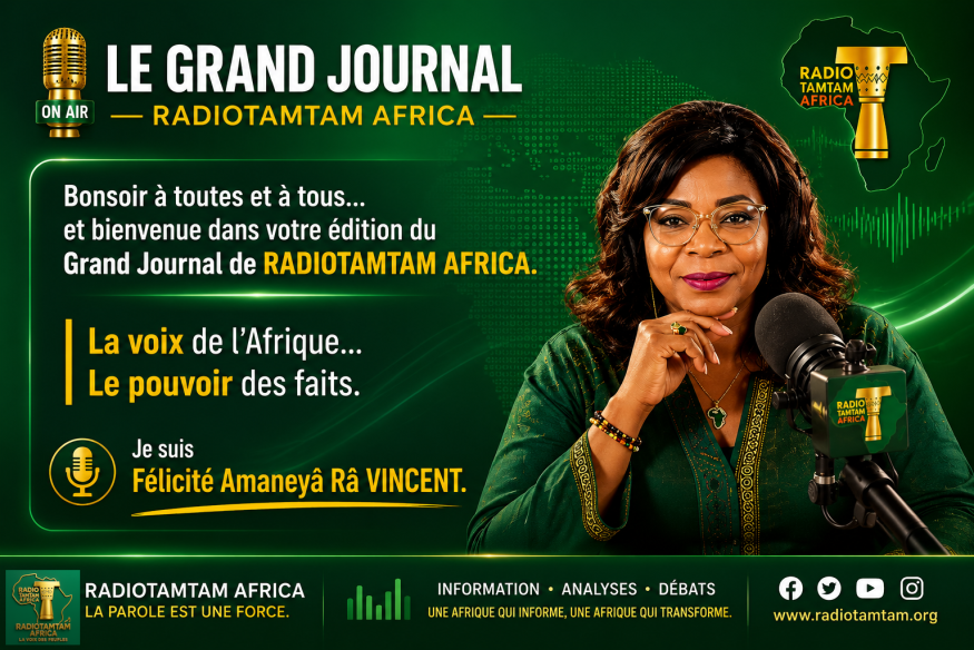 LE GRAND JOURNAL – RADIOTAMTAM AFRICA