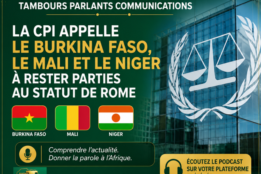 La CPI appelle le Burkina Faso, le Mali et le Niger à rester parties au Statut de Rome
